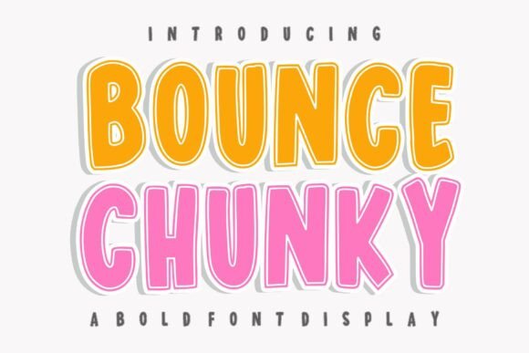Bounce Chunky: A Playful Display Font That Actually Works