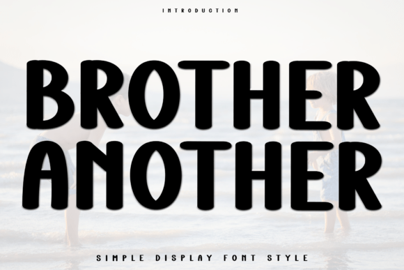 Brother Another: A Festive Display Font for Joyful Web Moments