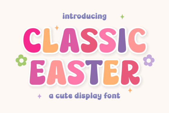 Classic Easter Font: Springy, Sweet & Perfect for Handmade Labels