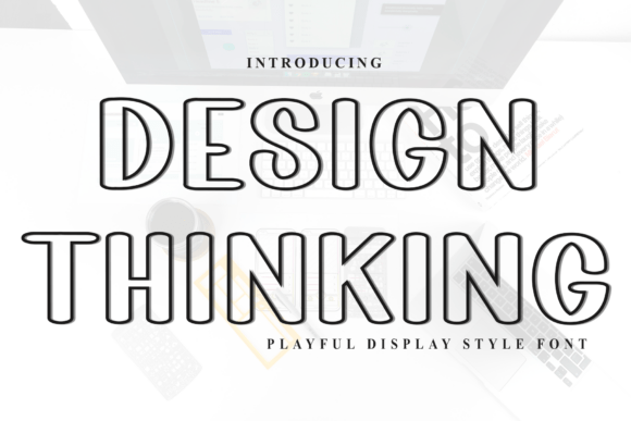 Design Thinking Font: A Warm, Human Display Typeface for Digital Brands
