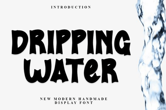 Dripping Water: A Friendly Display Font for Small Business Branding
