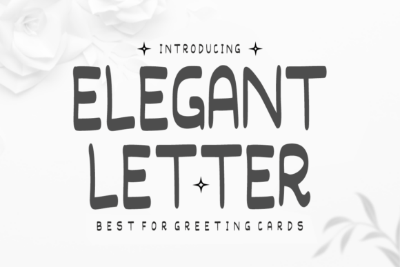 Elegant Letter: A Display Font That Balances Playfulness and Polish