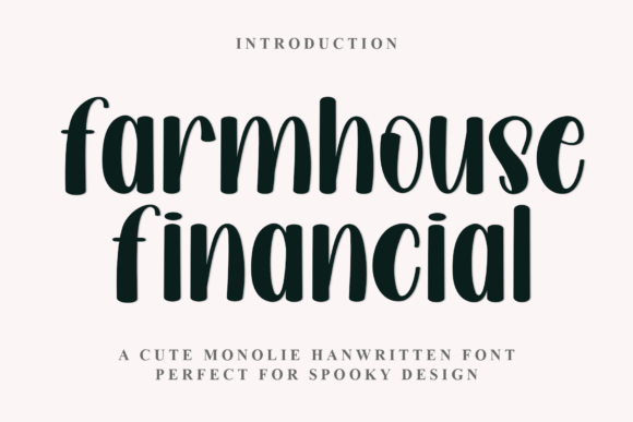 Farmhouse Financial: A Warm, Playful Display Font for Friendly Branding