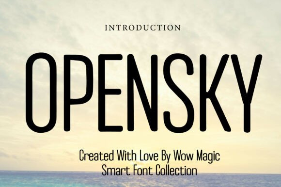 Opensky: A Display Font That Breathes Space Into Editorial Design