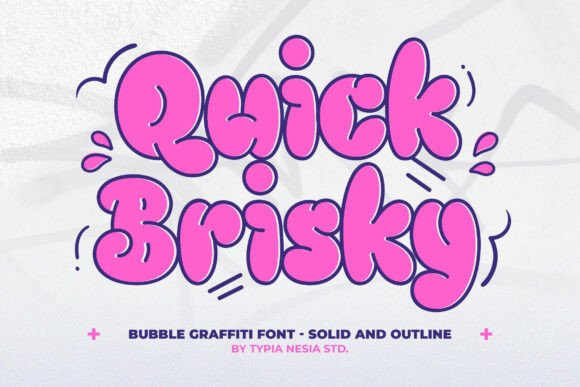 Quick Brisky: A Playful Display Font That Grabs Attention—Fast