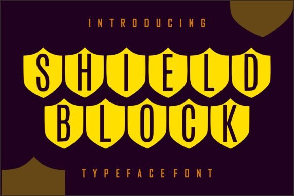 Shield Block: A Display Typeface That Anchors Your Message