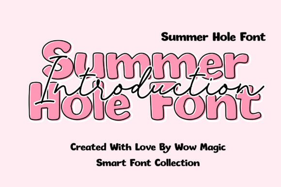 Summer Hole: A Display Font That Breathes